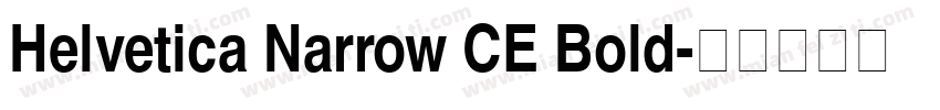 Helvetica Narrow CE Bold字体转换